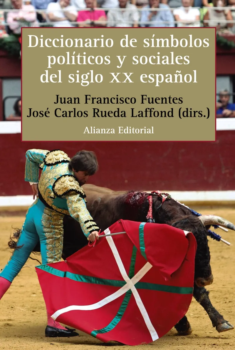 DICCIONARIO DE SIMBOLOS Y SOCIALES DEL SIGLO XX ESPAÑOL
