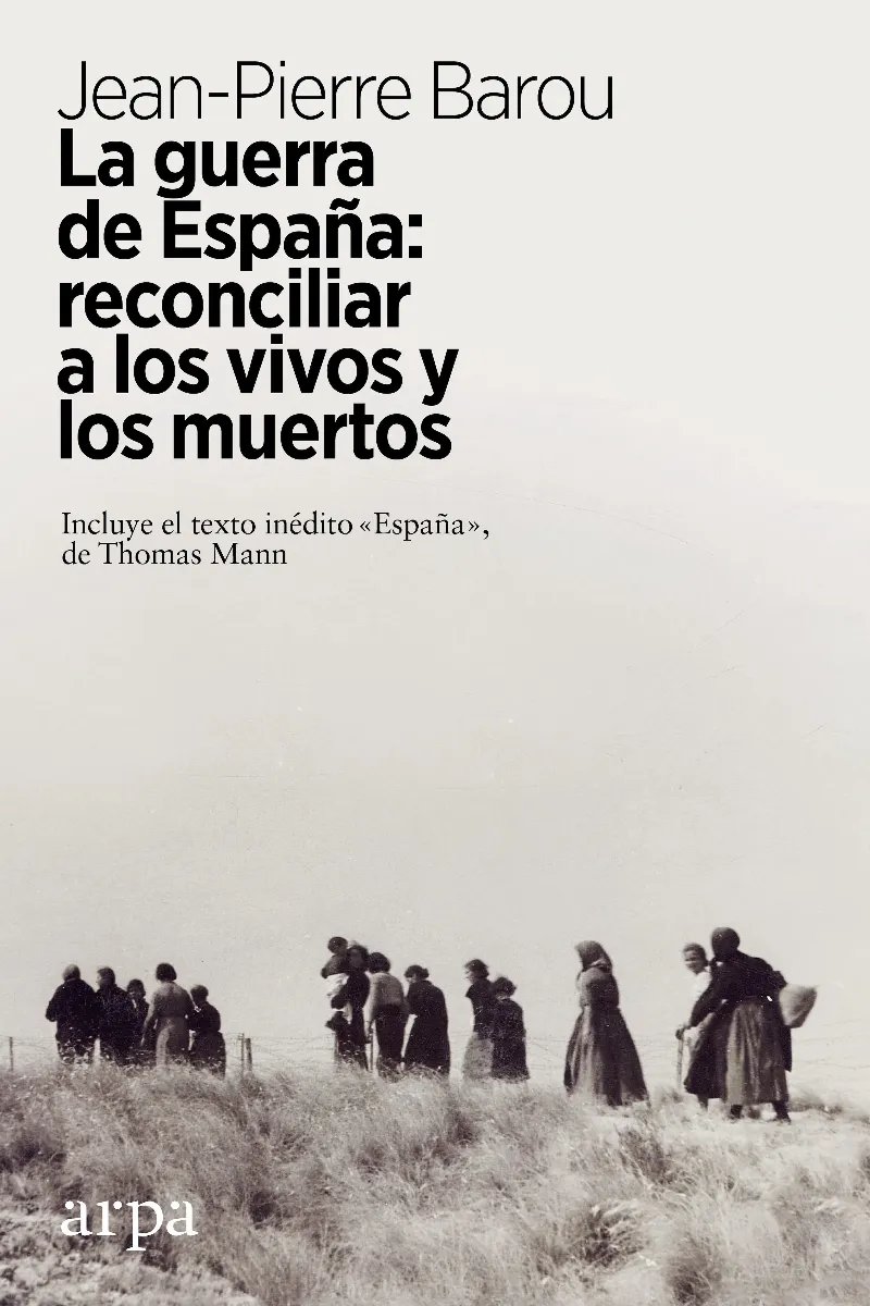 GUERRA DE ESPAÑA: RECONCILIAR A LOS VIVOS Y LOS MUERTOS, LA