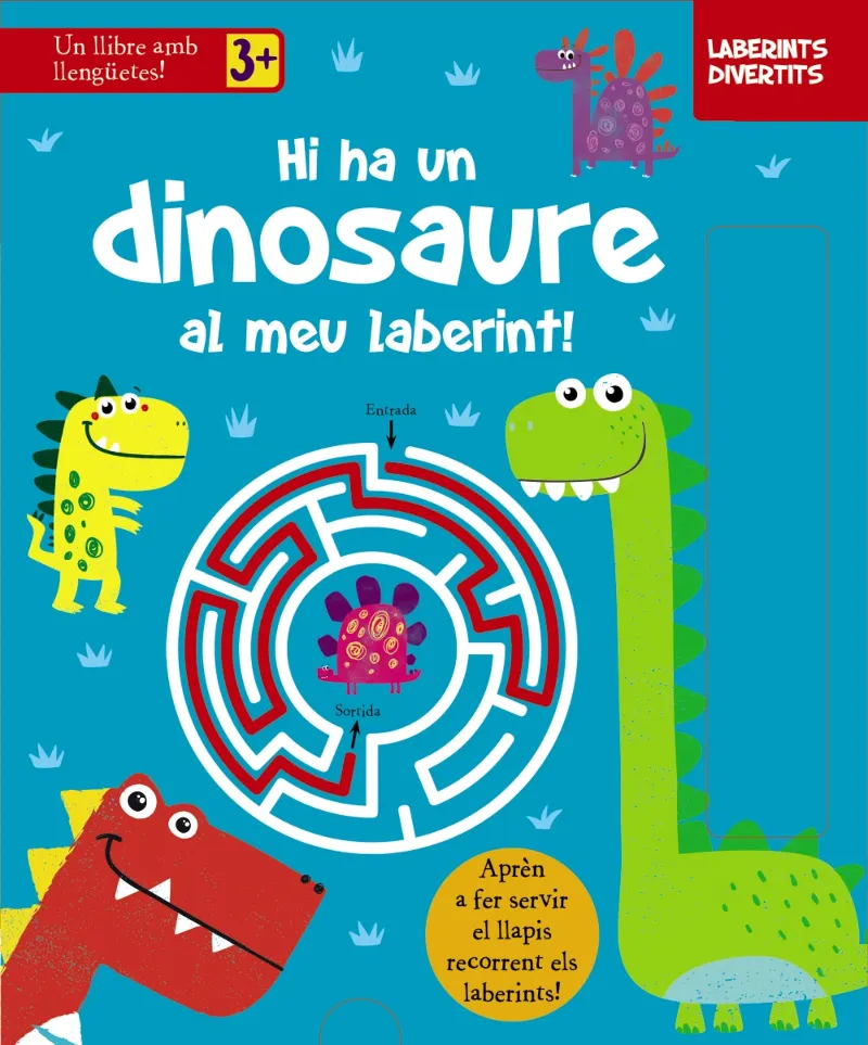 HI HA UN DINOSAURE AL MEU LABERINT