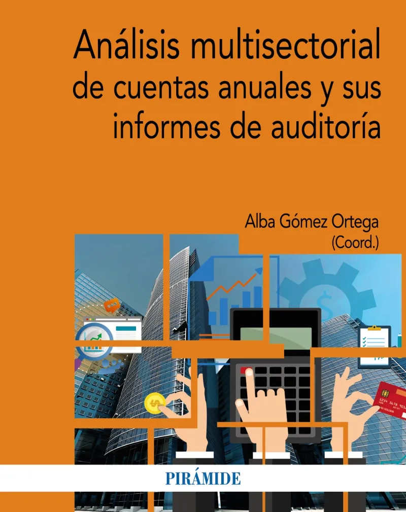 ANÁLISIS MULTISECTORIAL DE CUENTAS ANUALES Y SUS INFORMES DE AUDITORÍA