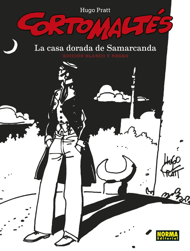 CORTO MALTES: LA CASA DORADA DE SAMARKANDA -B/N-