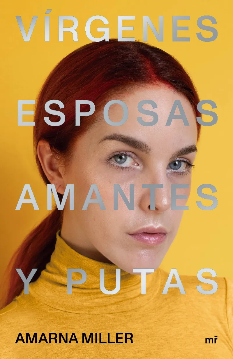 VIRGENES ESPOSAS AMANTES Y PUTAS