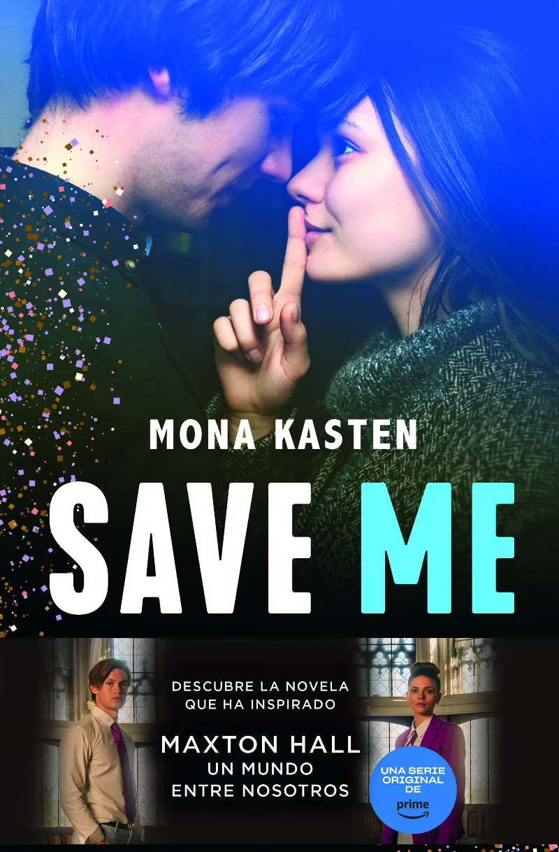 SAVE ME 1 -SOLO UN BESO PUEDE SALVARME-