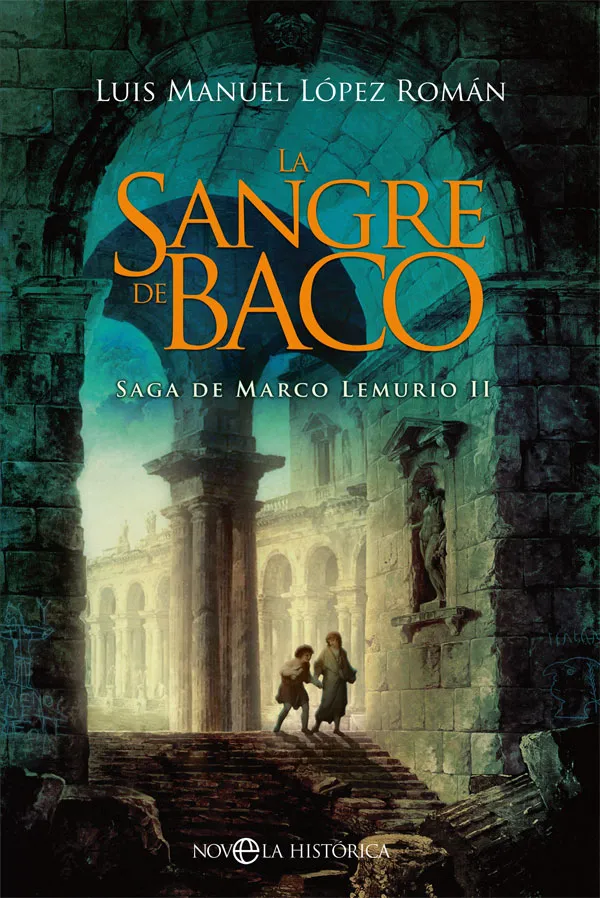 SANGRE DE BACO, LA -SAGA DE MARCO LEMURIO II-