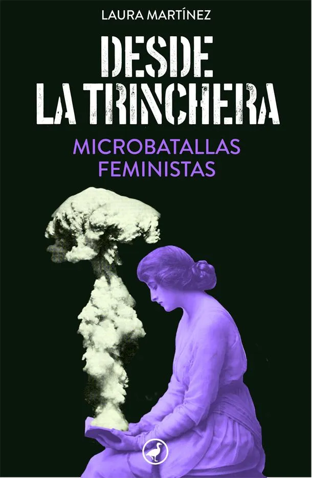 DESDE LA TRINCHERA -MICROBATALLAS FEMINISTAS-