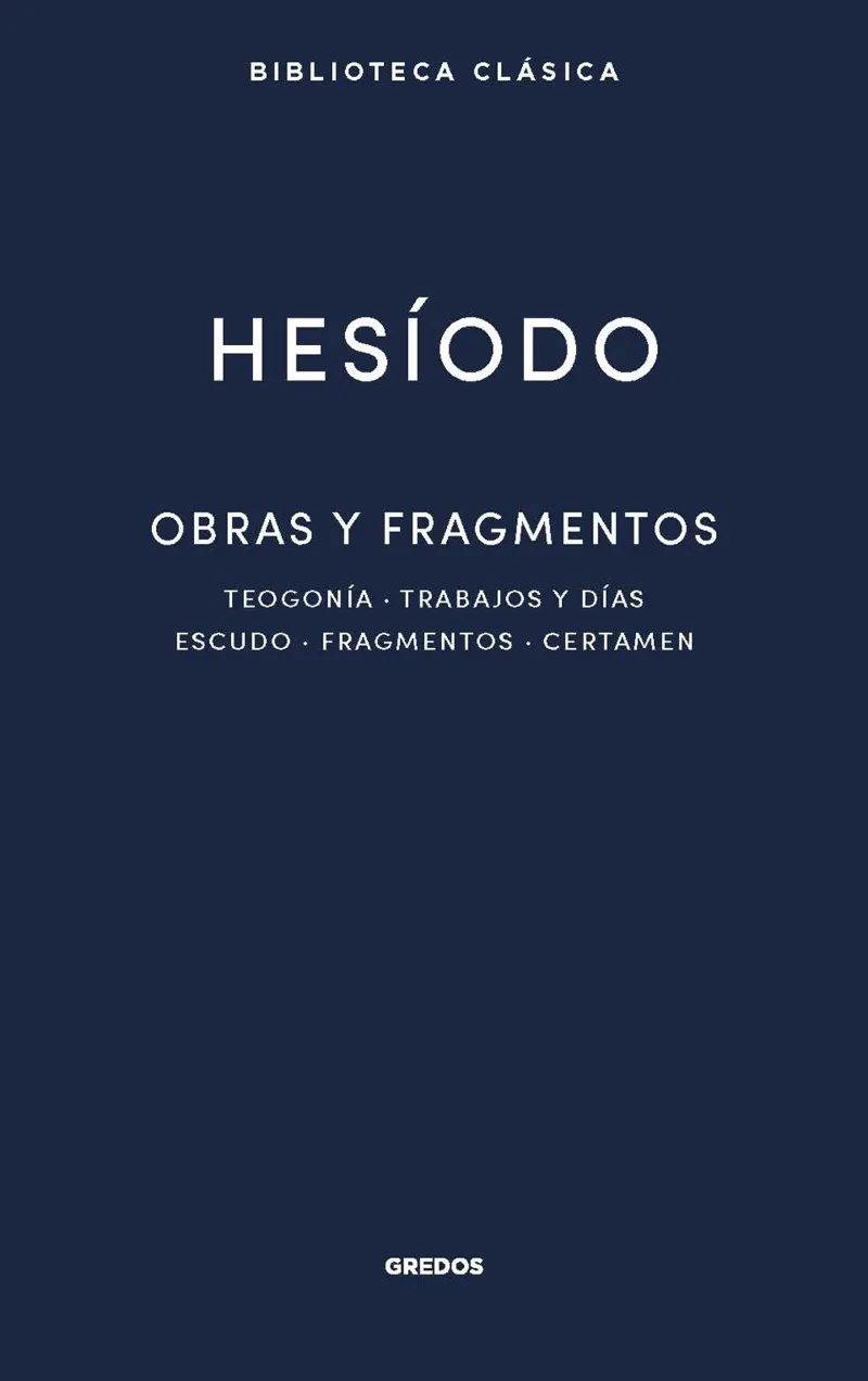 OBRAS Y FRAGMENTOS -HESIODO-