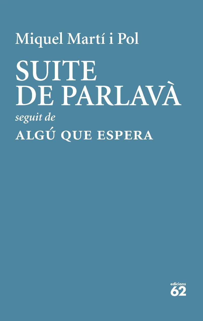 SUITE DE PARLAVA / ALGU QUE ESPERA