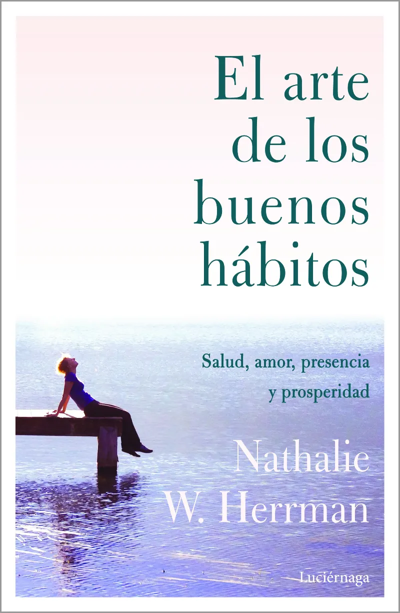 ARTE DE LOS BUENOS HABITOS, EL