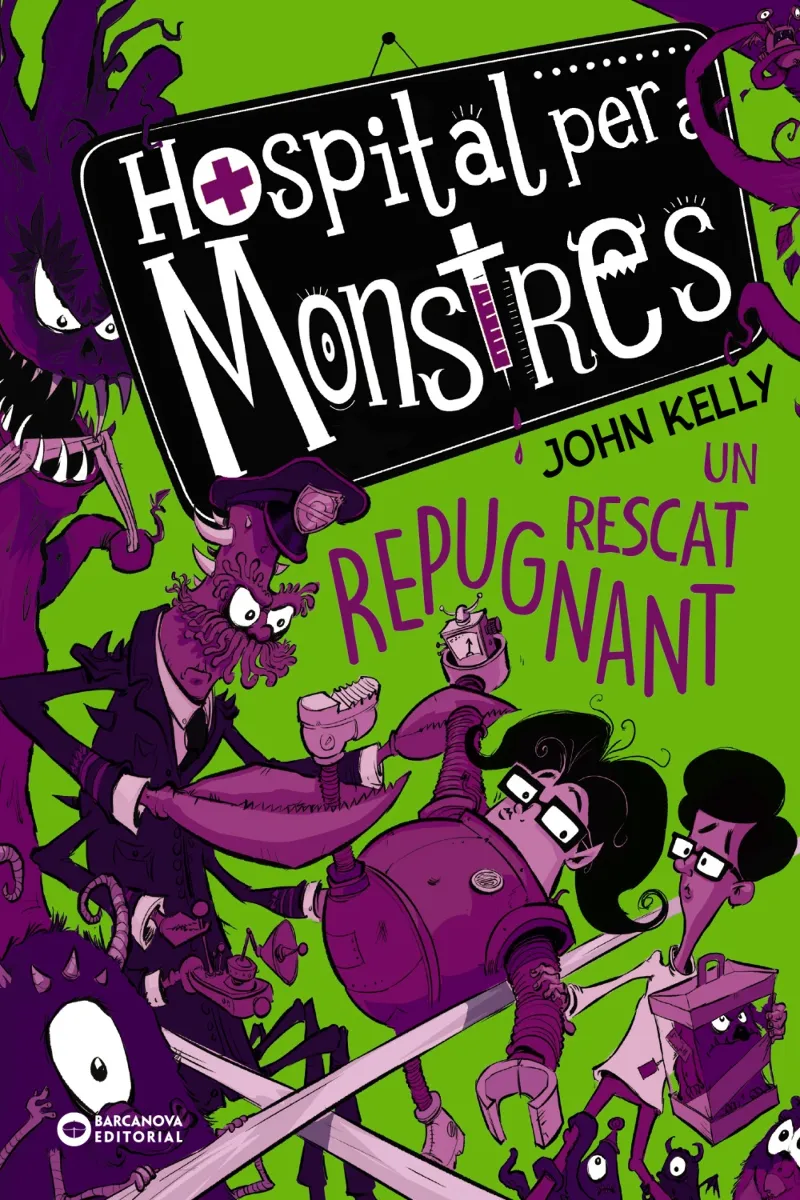 HOSPITAL PER A MONSTRES 02- UN RESCAT REPUGNANT-