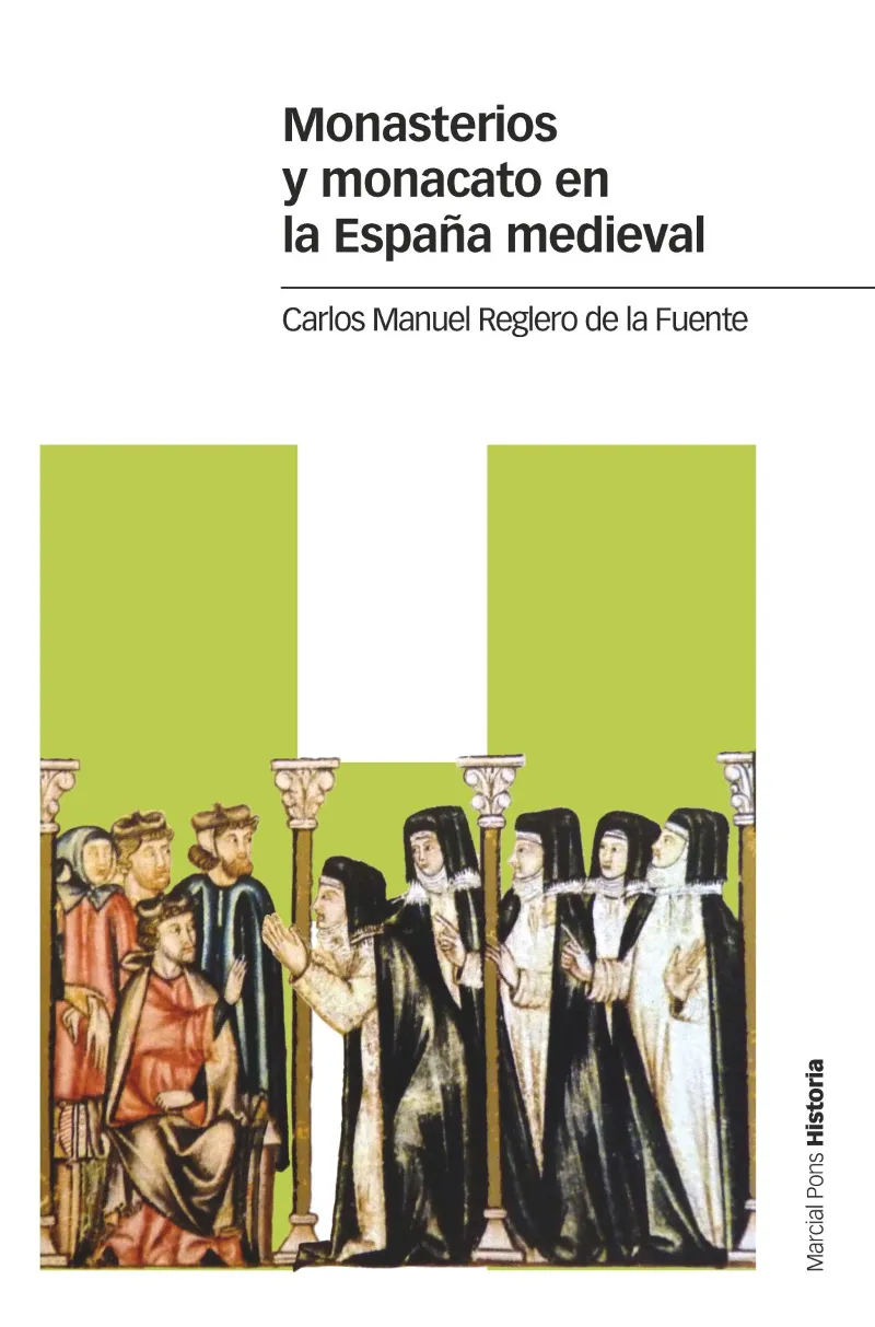 MONASTERIOS Y MONACTO EN LA ESPAÑA MEDIEVAL