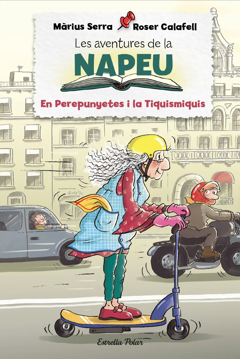 AVENTURES DE LA NAPEU 03, LES -EL PERAPUNYETES I LA TIQUISMIQUIS-