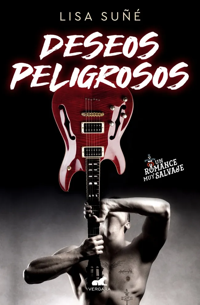 DESEOS PELIGROSOS - UN ROMANCE MUY SALVAJE -