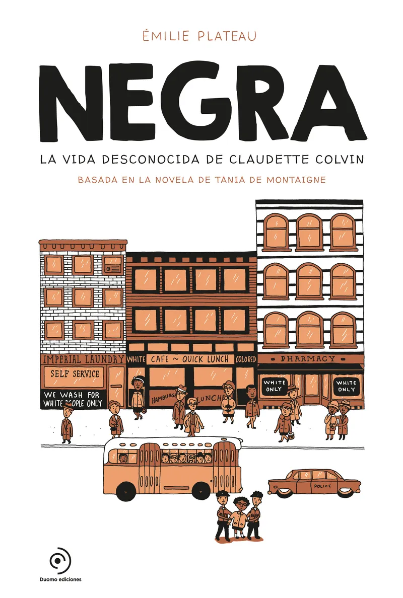 NEGRA LA VIDA DESCONOCIDA DE CLAUDETTE COLVIN