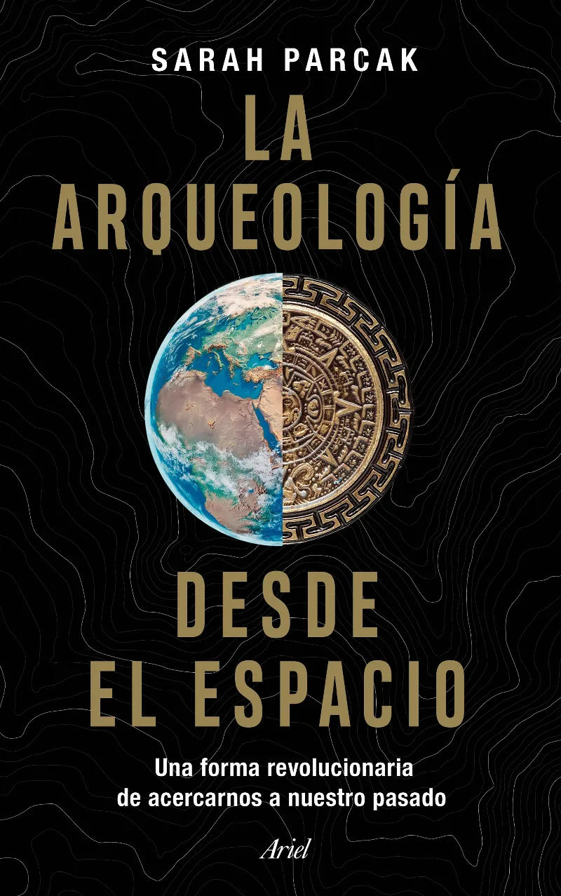 ARQUEOLOGIA DESDE EL ESPACIO, LA