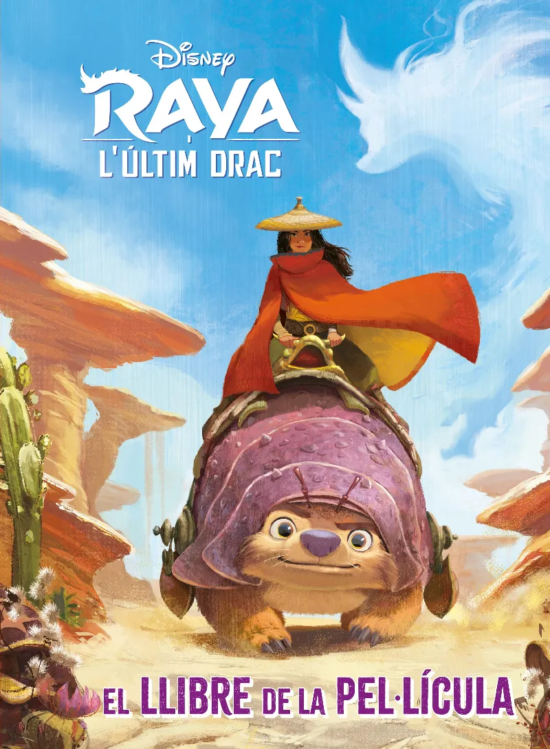 RAYA I L'ULTIM DRAC -LLIBRE DE LA PEL.LICULA-