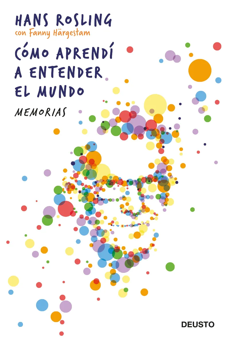 COMO APRENDI A ENTENDER EL MUNDO -MEMORIAS-