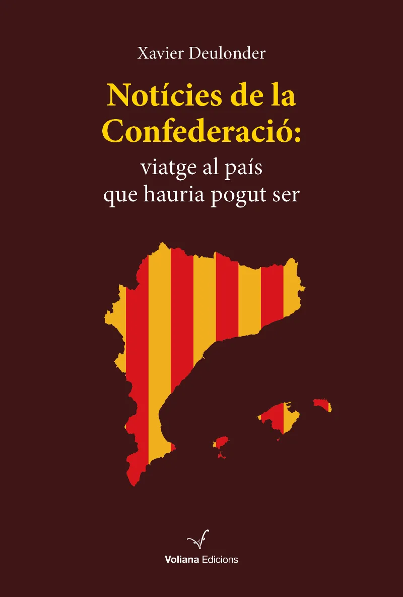 NOTICIES DE LA CONFEDERACIO VIATGE AL PAIS QUE HAURIA POGUT SER