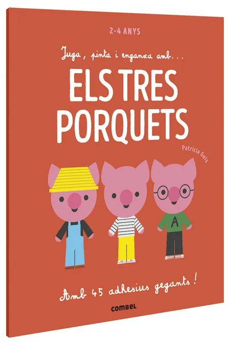TRES PORQUETS , ELS -JUGA, PINTA I ENGANXA AMB...-