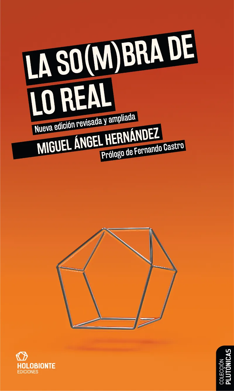 SOMBRA DE LO REAL, LA