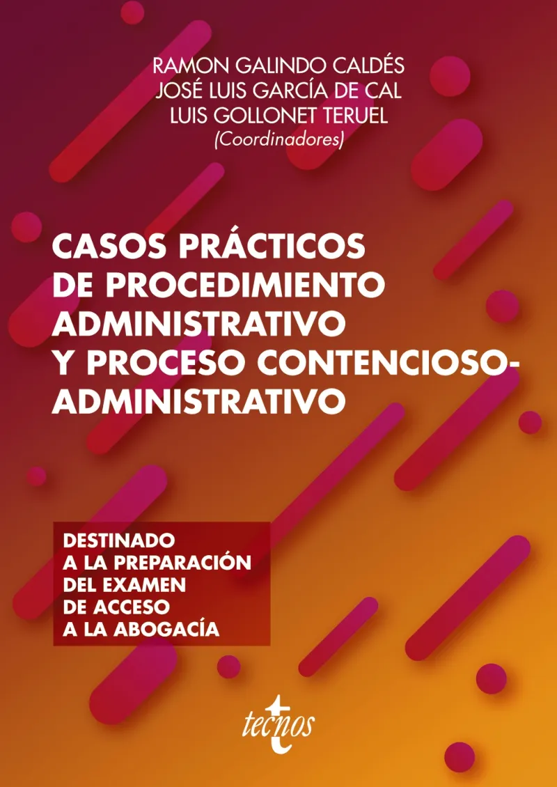 CASOS PRÁCTICOS DE PROCEDIMIENTO ADMINISTRATIVO Y PROCESO CONTENCIOSO-ADMINISTRATIVO