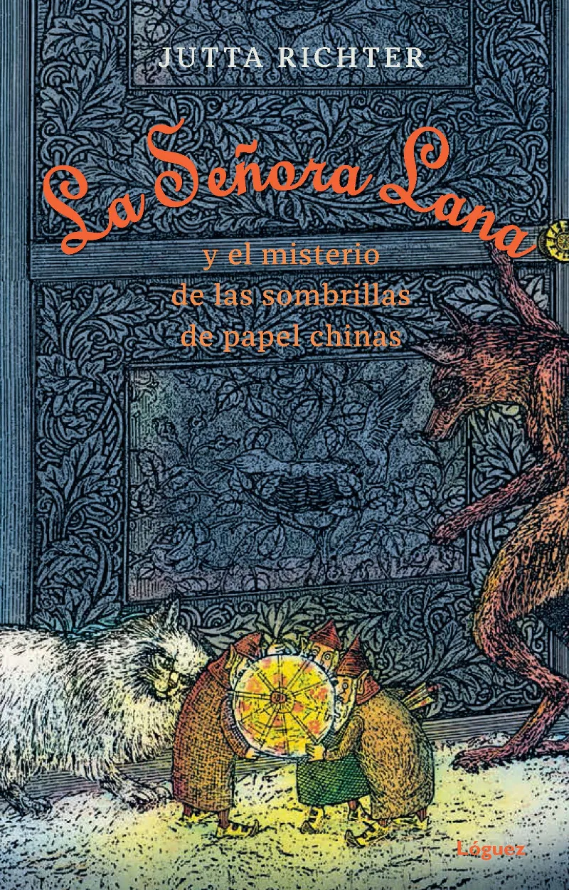 SEÑORA LANA,LA - Y EL MISTERIO DE LAS SOMBRILLAS DE PAPEL CHINAS -