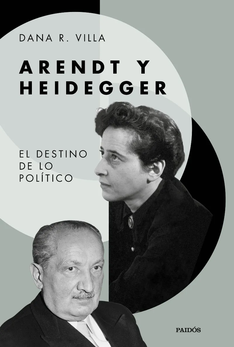 ARENDT Y HEIDEGGER -EL DESTINO DE LO POLITICO-
