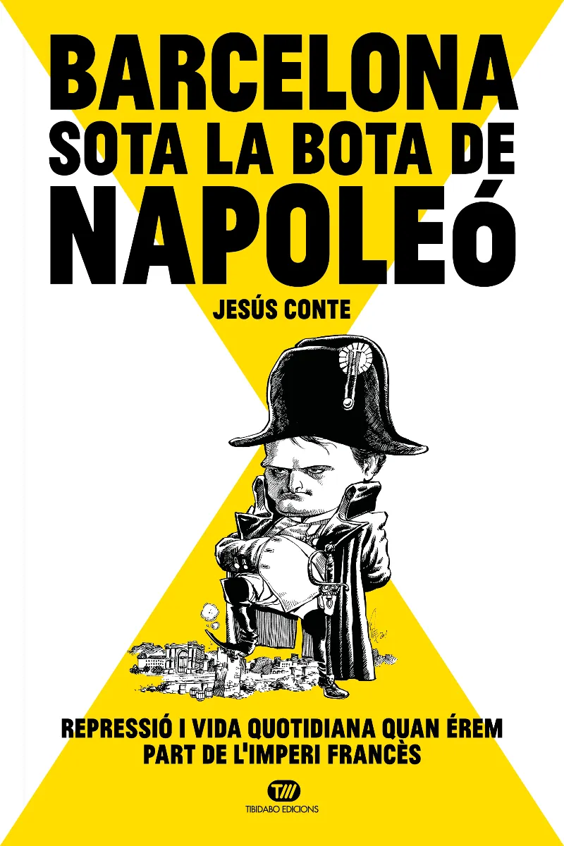 BARCELONA SOTA LA BOTA DE NAPOLEO