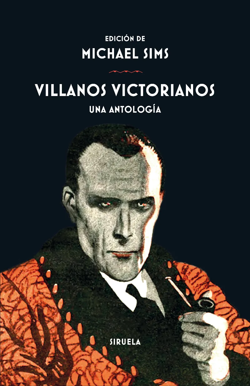 VILLANOS VICTORIANOS - UNA ANTOLOGIA