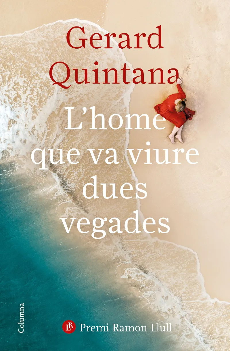HOME QUE VA VIURE DUES VEGADES, L'