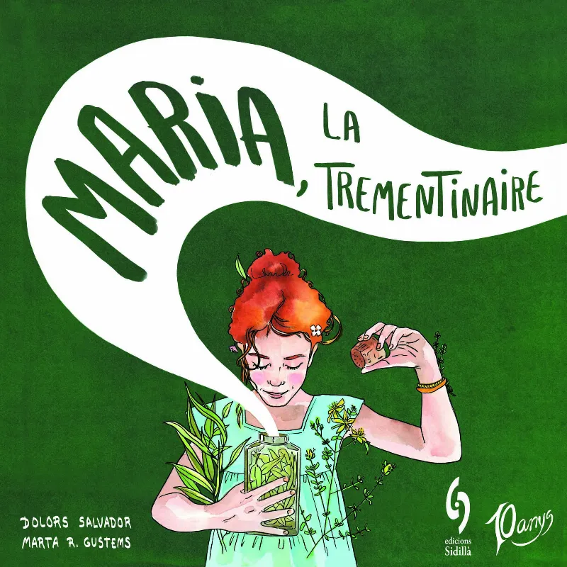 MARIA LA TREMENTINAIRE