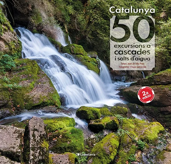 CATALUNYA 50 EXCURSIONS A CASCADES I SALTS D'AIGUA