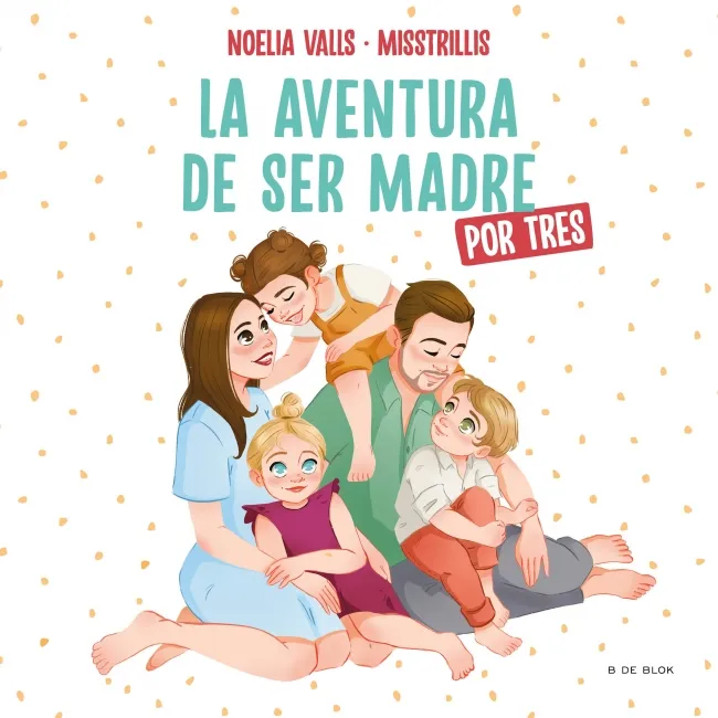 AVENTURA DE SER MADRE POR TRES, LA
