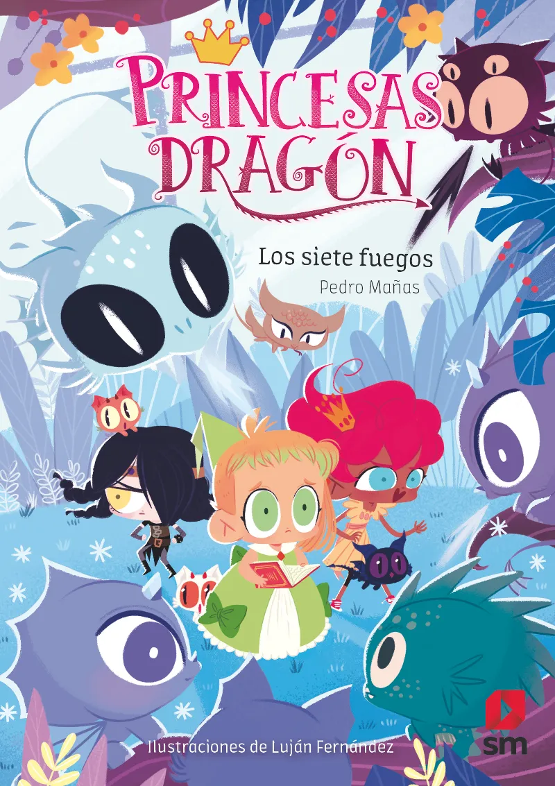 PRINCESAS DRAGON 11 -LOS SIETE FUEGOS-
