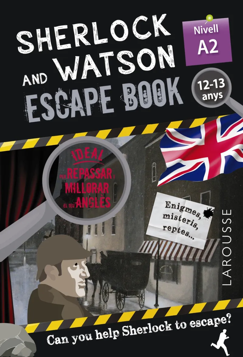 SHERLOCK AND WATSON -ESCAPE BOOK - NIVELL A2 12/13ANYS