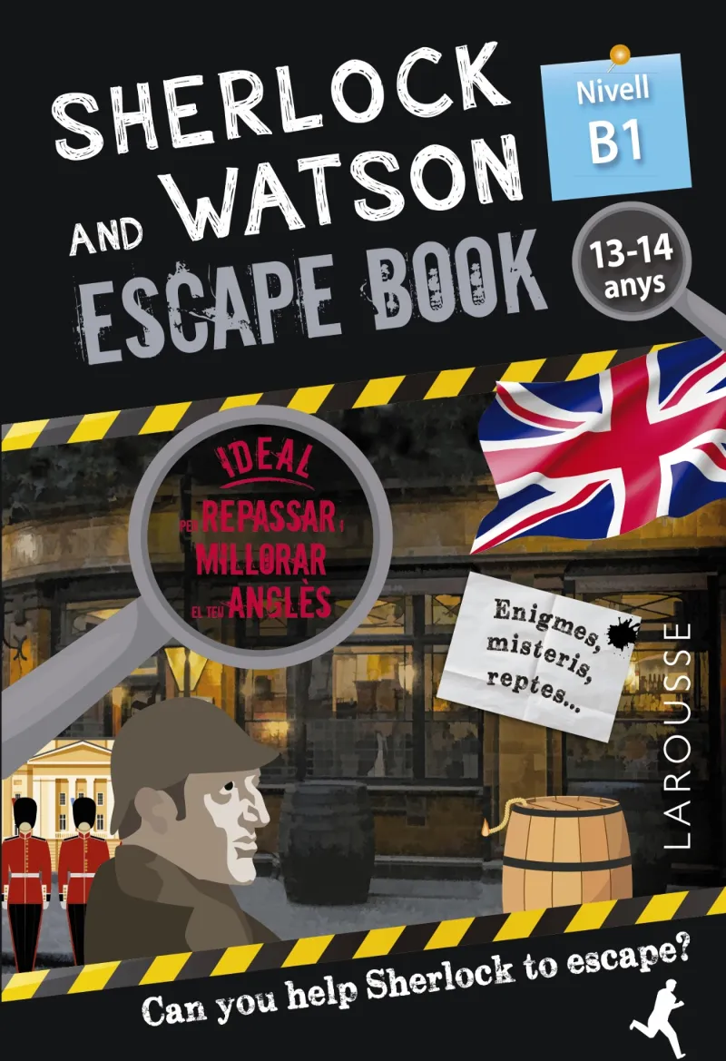 SHERLOCK AND WATSON -ESCAPE BOOK - NIVELL B1 13/14 ANYS