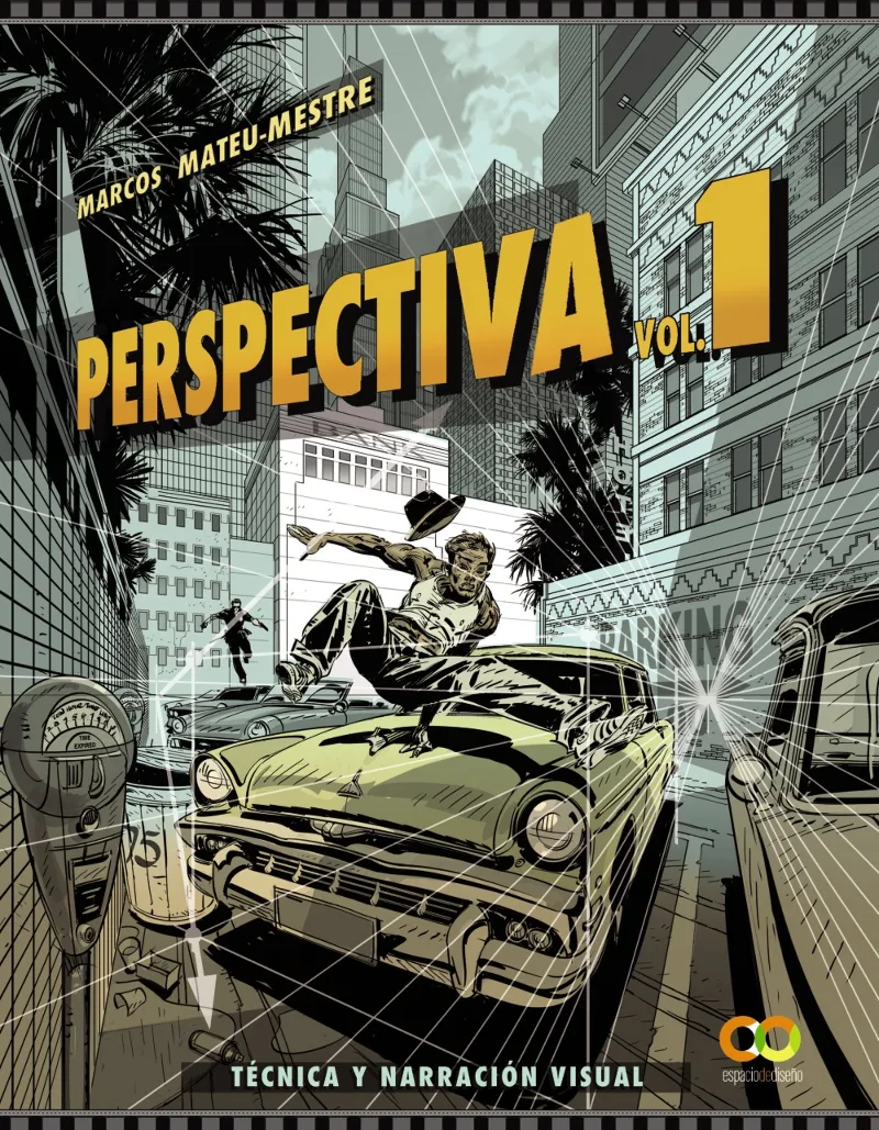 PERSPECTIVA. VOLUMEN 1. TÉCNICA Y NARRACIÓN VISUAL