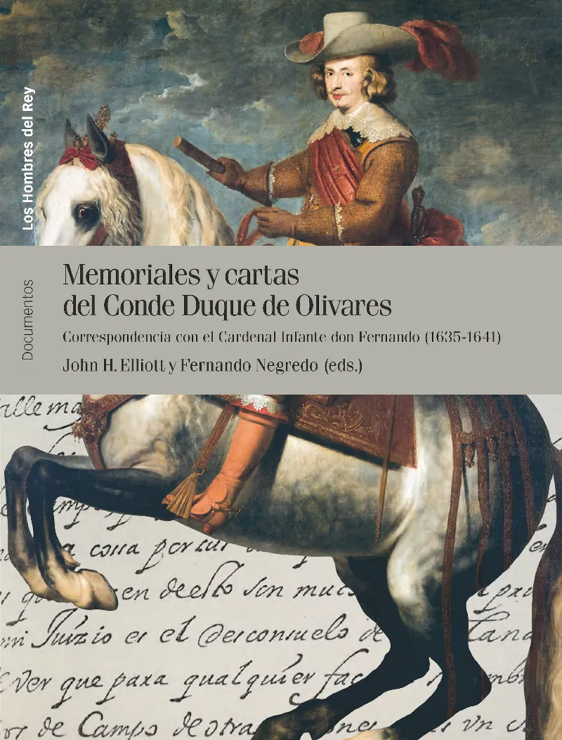 MEMORIALES Y CARTAS DEL CONDE DUQUE DE OLIVARES VOL II