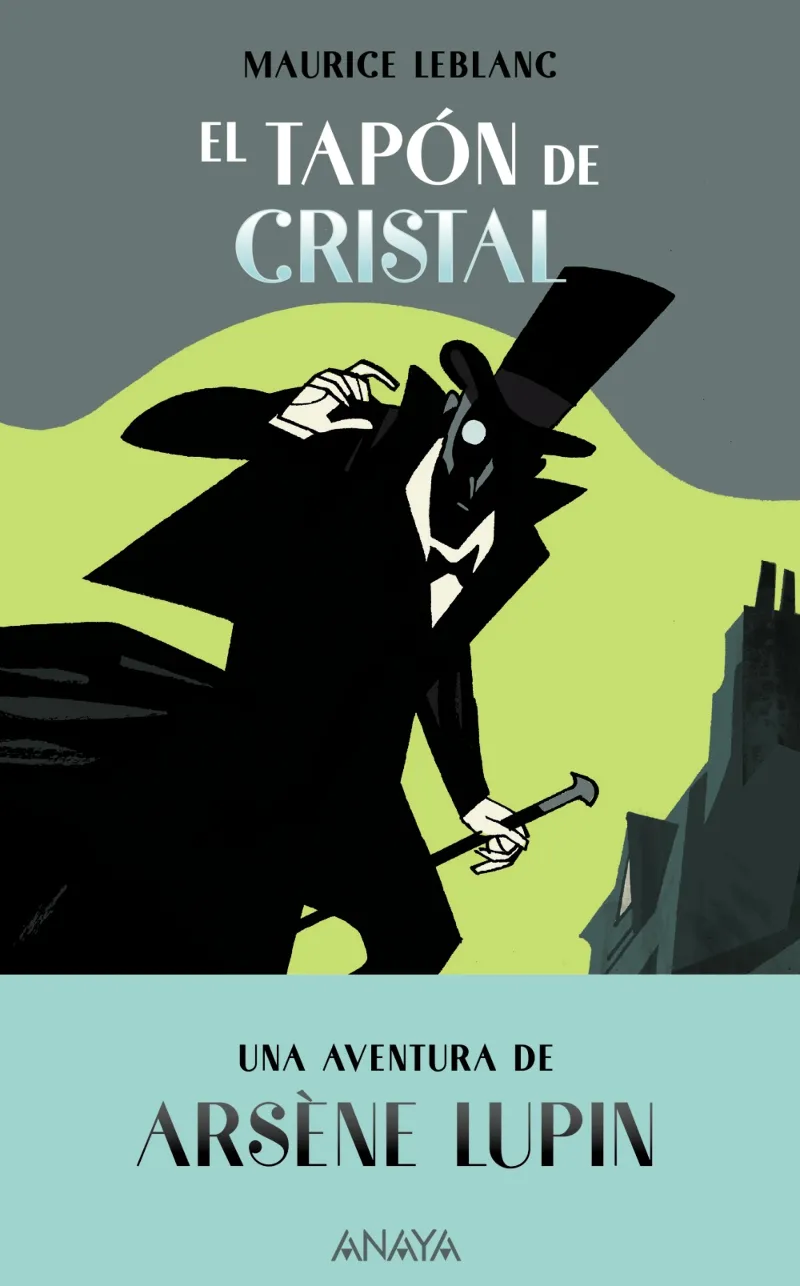 ARSENE LUPIN - EL TAPON DE CRISTAL