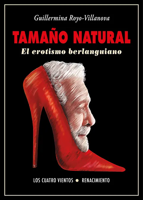 TAMAÑO NATURAL -EL EROTISMO BERLANGUIANO-