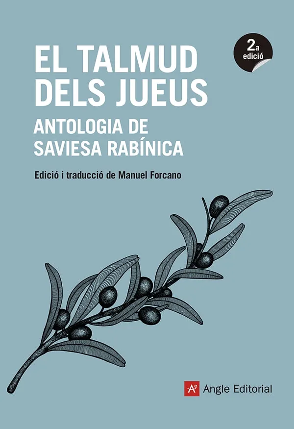 TALMUD DELS JUEUS, EL - ANTOLOGIA DE SAVIESA RABINICA -
