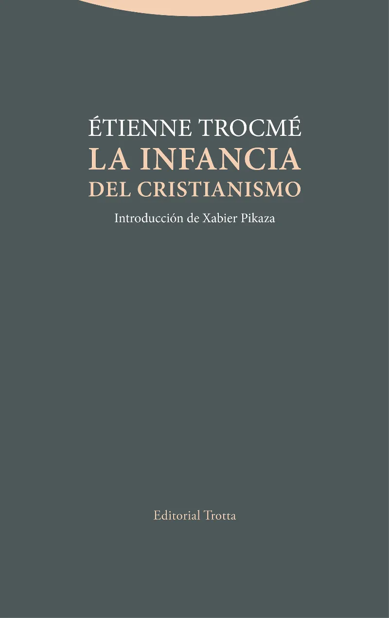 INFANCIA DEL CRISTIANISMO, LA