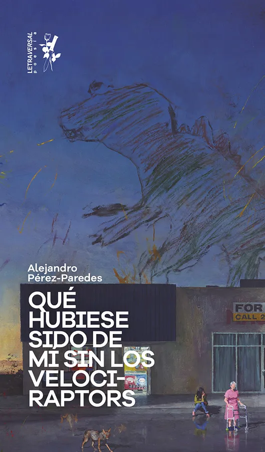 QUE HUBIESE SIDO DE MI SIN LOS VELOCIRAPTORS