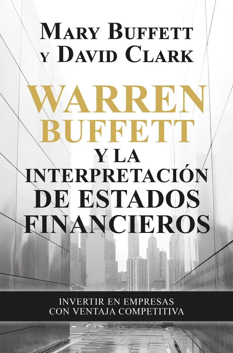 WARREN BUFFET Y LA INTERPRETACION DE ESTADOS FINANCIEROS