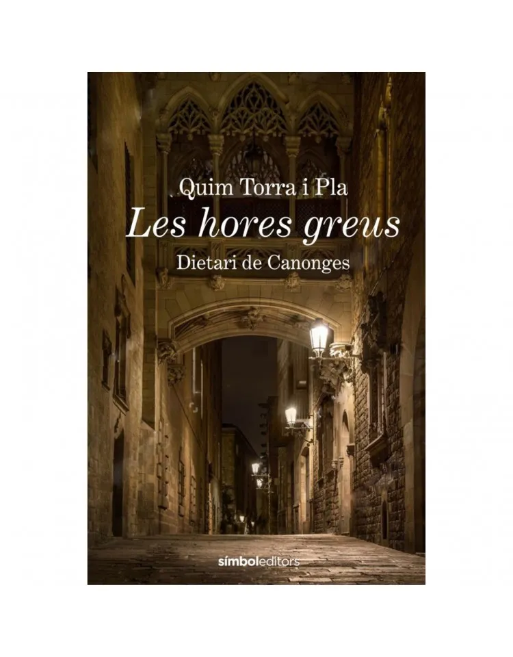 HORES GREUS, LES -DIETARI DE CANONGES-