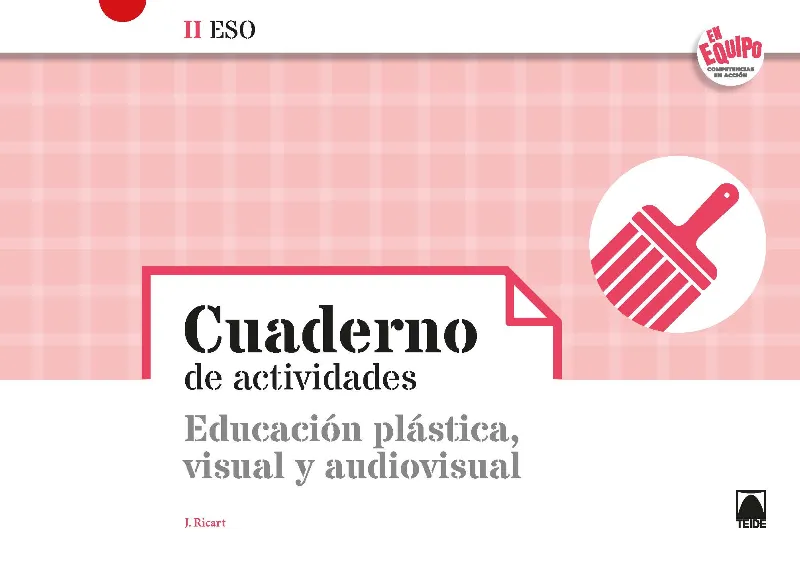 EN EQUIPO CUADERNO EDUC.PLASTICA Y V. II ESO(2021)