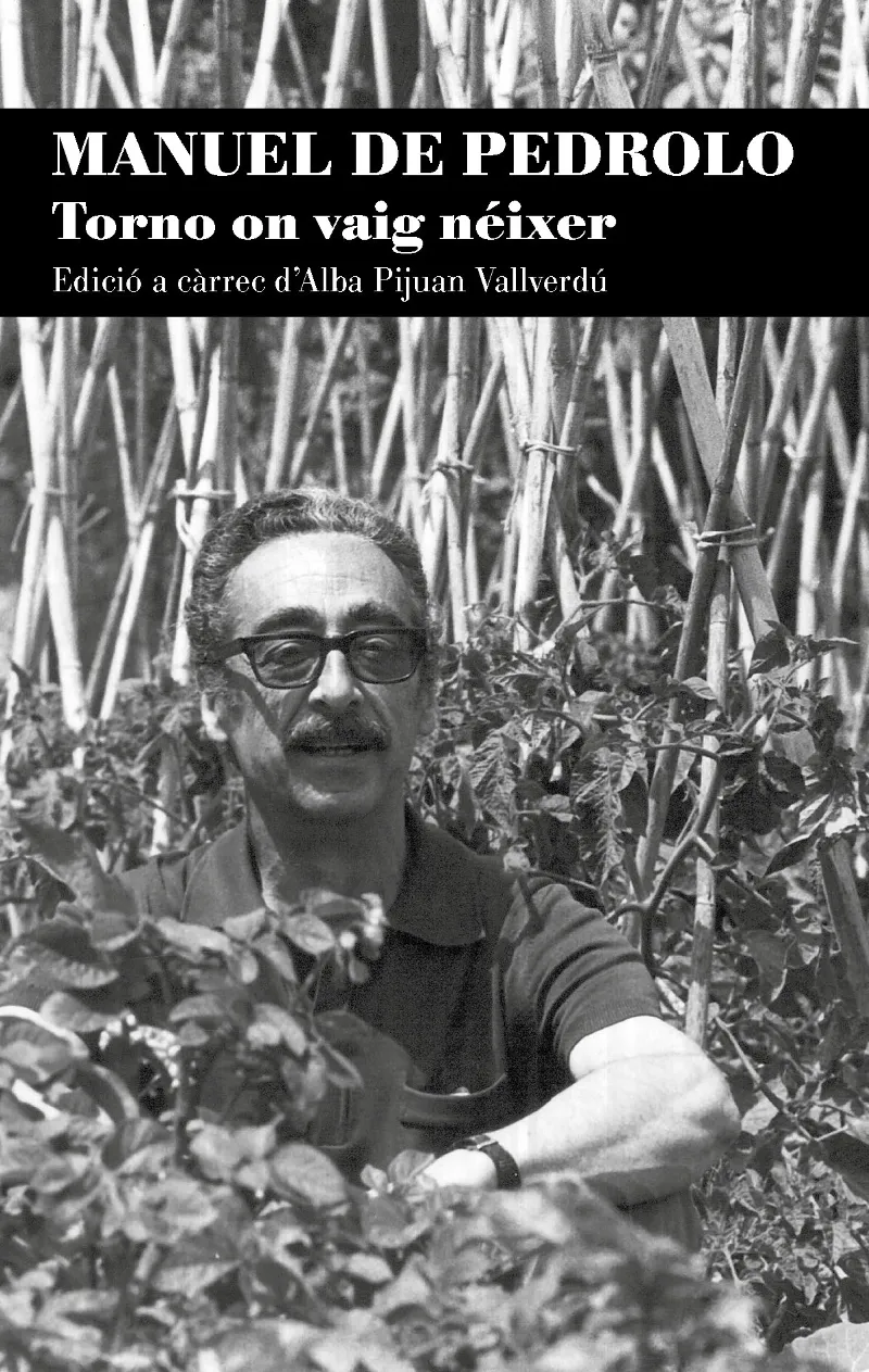 MANUEL DE PEDROLO TORNO ON VAIG NEIXER