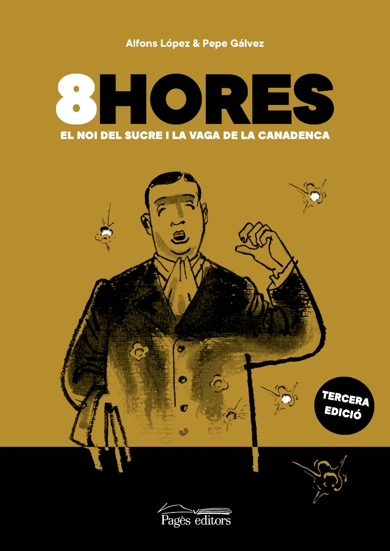 8 HORES EL NOI DEL SUCRE I LA VAGA DE LA CANADENCA