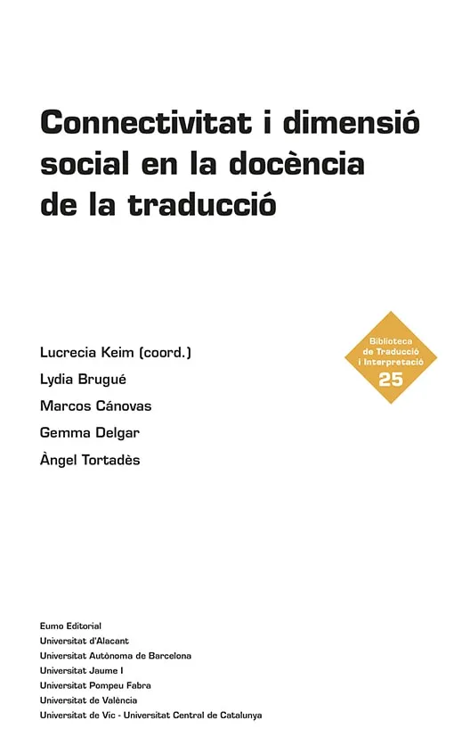 CONNECTIVITAT I DIMENSIO SOCIAL EN LA DOCENCIA DE LA TRADUCCIO