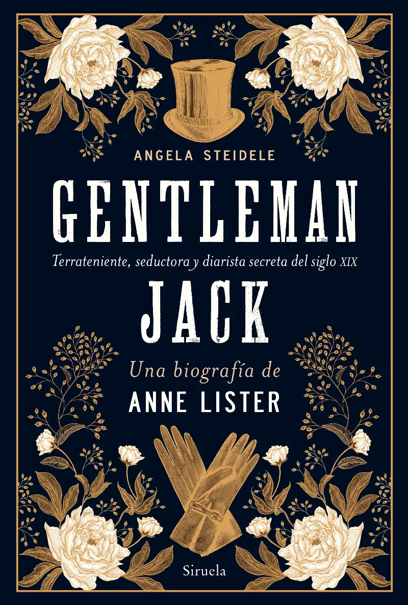 GENTLEMAN JACK -UNA BIOGRAFIA DE ANNE LISTER-