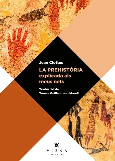 PREHISTORIA EXPLICADA ALS MEUS NETS, LA